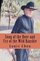 Song of the Dove and Cry of the Wild Banshie 1466471816 Book Cover