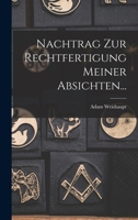 Nachtrag Zur Rechtfertigung Meiner Absichten... 1018212779 Book Cover