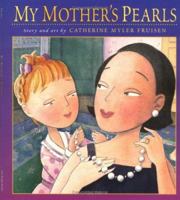 My Mother's Pearls 1595720057 Book Cover