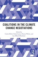 Coalitions in the Climate Change Negotiations 0367637359 Book Cover