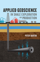 Applied Geoscience in Shale Exploration and Production 1593704070 Book Cover