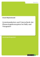 Gemeinsamkeiten und Unterschiede der Phraseologiekonzeption bei Bally und Vinogradov 3640778197 Book Cover