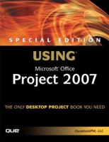 Special Edition Using Microsoft(R) Office Project 2007 (Special Edition Using) 0789736527 Book Cover