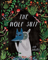 The Wolf Suit 1773217208 Book Cover