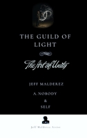 Guild of Light : The Art of Unity 1968920072 Book Cover