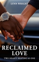 Reclaimed Love B0GFB9VNLR Book Cover