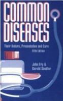 Common Diseases: Their Nature, Incidence and Care 0792388038 Book Cover