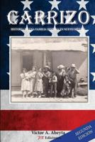 Carrizo: Historia de Una Familia Hispana En Nuevo Mexico 1492844403 Book Cover