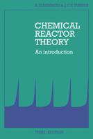 Chemical Reactor Theory 0521276306 Book Cover