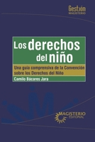 Los derechos del niño (Spanish Edition) 9582012269 Book Cover