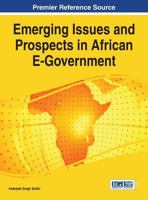 Emerging Issues and Prospects in African E-Government 1466662964 Book Cover