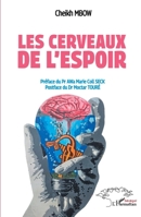 Les cerveaux de l'espoir (French Edition) 233656551X Book Cover