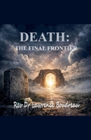Death: The Final Frontier B0FKB9SVGH Book Cover