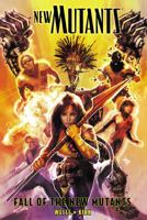 New Mutants, Volume 3: Fall of the New Mutants 0785145842 Book Cover