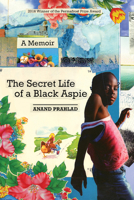 The Secret Life of a Black Aspie: A Memoir 1602233217 Book Cover