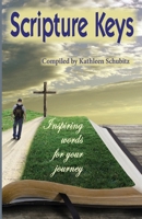 Scripture Keys: Inspiring Words for Your Journey 1937770346 Book Cover