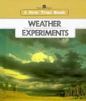 Weather Experiments (New True Book) 0516016628 Book Cover