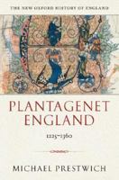 Plantagenet England 1225-1360 0199226873 Book Cover