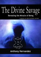 The Divine Savage 0985579315 Book Cover