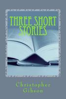 Three Short stories 1986637182 Book Cover