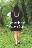 Another Way Out B095GRWLWV Book Cover