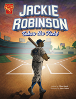 Jackie Robinson Takes the Field 1669016846 Book Cover