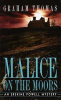 Malice on the Moors 0739404733 Book Cover