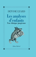 Les Analyses d'enfants: Une clinique jungienne 2226315063 Book Cover