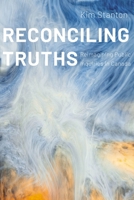 Reconciling Truths: Reimagining Public Inquiries in Canada 0774866659 Book Cover
