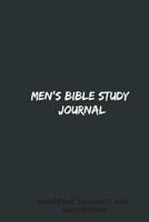 Men's Bible Study Journal: Righteous Thoughts And Meditations 1797432877 Book Cover