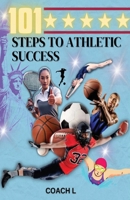 101 Steps to Athletic Success 1977278078 Book Cover