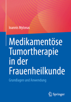 Medikamentöse Tumortherapie in der Frauenheilkunde 3662732017 Book Cover