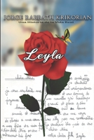 Leyla, Una Historia de la Vida Real 1093587849 Book Cover