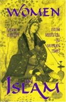 Women in Islam/from Medieval to Modern Times 1558760539 Book Cover