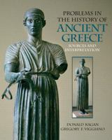 Problems in the History of Ancient Greece: Sources & Interpretation 0136140459 Book Cover