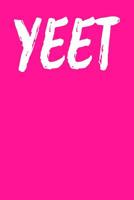 Yeet: Guitar Tab Notebook 6x9 120 Pages 1093675810 Book Cover