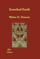 Scorched Earth 1406865745 Book Cover