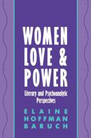 Women, Love, and Power 0814711553 Book Cover