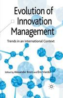 Evolution of Innovation Management: Trends in an International Context 0230368964 Book Cover