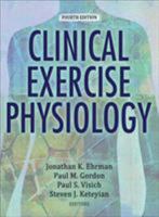 Clinical Exercise Physiology 1450412807 Book Cover