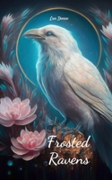 Frosted Ravens 9908524917 Book Cover