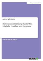 Herzmuskelentz�ndung-Myokarditis. M�gliche Ursachen und Symptome 3668289174 Book Cover