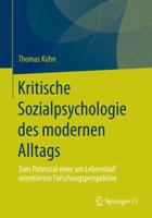 Kritische Sozialpsychologie Des Modernen Alltags: Zum Potenzial Einer Am Lebenslauf Orientierten Forschungsperspektive 3658064676 Book Cover