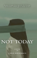 Not Today B0DWGNYCP8 Book Cover