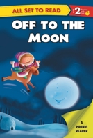 All Set To Read Off To The Moon Level 2 9385273809 Book Cover