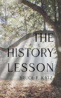 The History Lesson B0BWH34G83 Book Cover