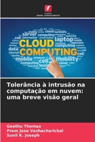 Tolerância à intrusão na computação em nuvem: uma breve visão geral (Portuguese Edition) 6208946611 Book Cover