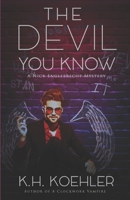 The Devil You Know 1502306050 Book Cover