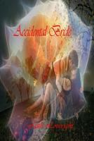Accidental Bride 1495398153 Book Cover