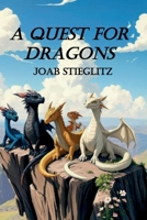 A Quest for Dragons B0G2JMXKRJ Book Cover